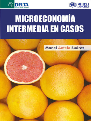 cover image of Microeconomía intermedia en casos